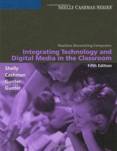 Teachers Discovering Computers by Gary B Shelly / Gunter