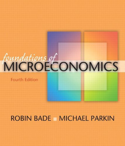 Foundations of Microeconomics by Robin Bade
