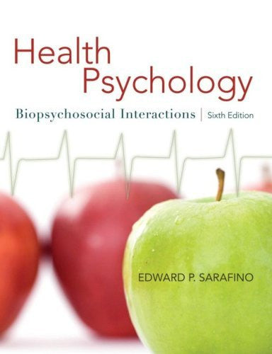Health Psychology by Edward P Sarafino