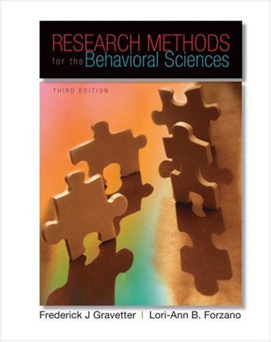 Research Methods For The Behavioral Sciences by Frederick J Gravetter