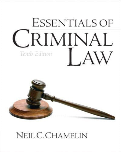 Essentials of Criminal Law by Neil E Chamelin