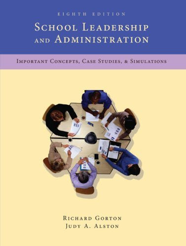 School Leadership And Administration by Richard Gorton