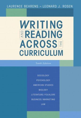 Writing And Reading Across The Curriculum by Laurence Behrens
