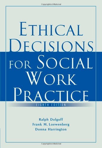 Ethical Decisions For Social Work Practice by Harrington