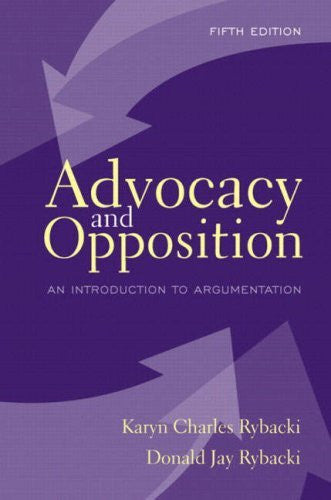 Advocacy And Opposition by Karyn Charles Rybacki