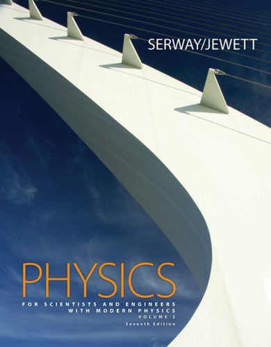 Physics For Scientists And Engineers Volume 2 by Raymond A Serway