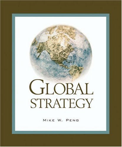 Global Strategy by Mike W Peng