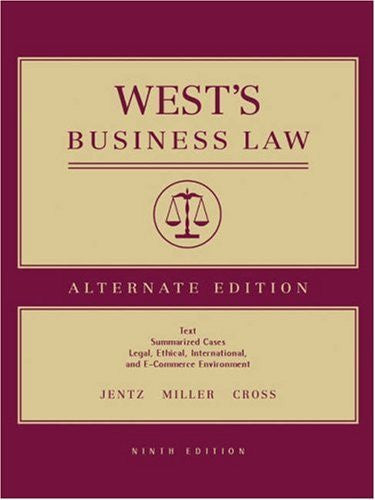 Business Law Alternate Edition by Gaylord A Jentz / Miller