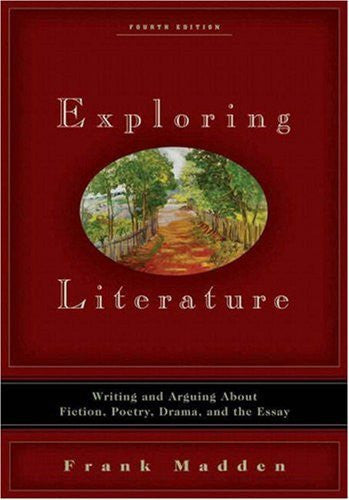 Exploring Literature by Frank Madden