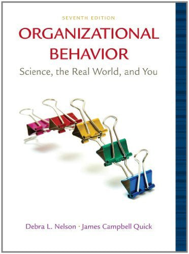 Organizational Behavior by Debra L Nelson