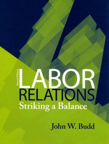 Labor Relations by John Budd