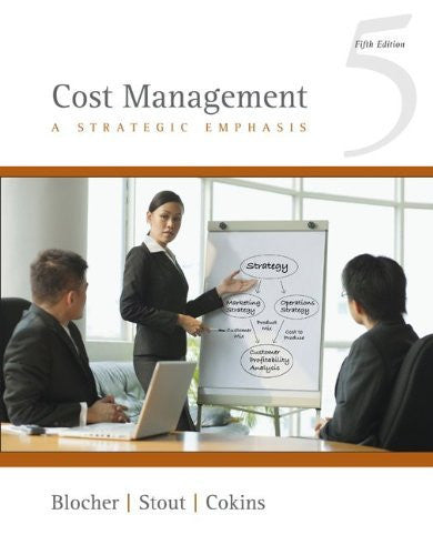 Cost Management A Strategic Emphasis by Edward Blocher