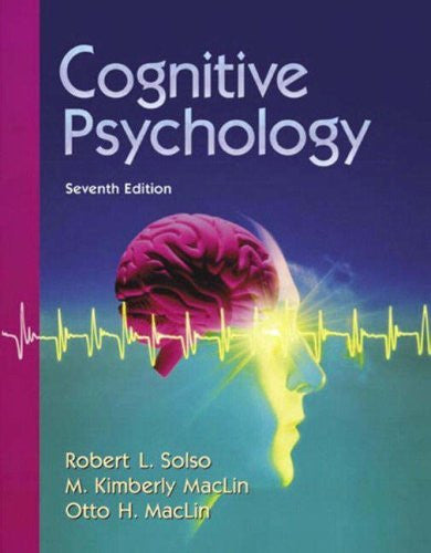 Cognitive Psychology by Robert L Solso