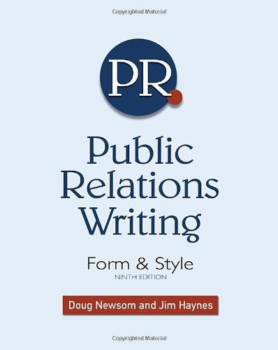 Public Relations Writing by Doug Newsom