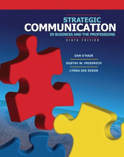 Strategic Communication In Business And The Professions by Dan O'Hair