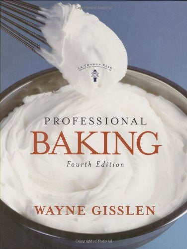Professional Baking by Wayne Gisslen