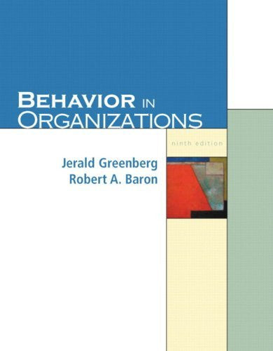 Behavior In Organizations by Jerald Greenberg
