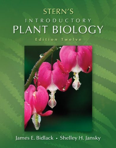 Stern's Introductory Plant Biology by James Bidlack