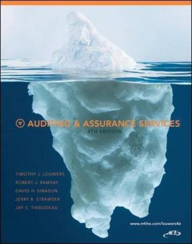 Auditing And Assurance Services by Timothy J Louwers