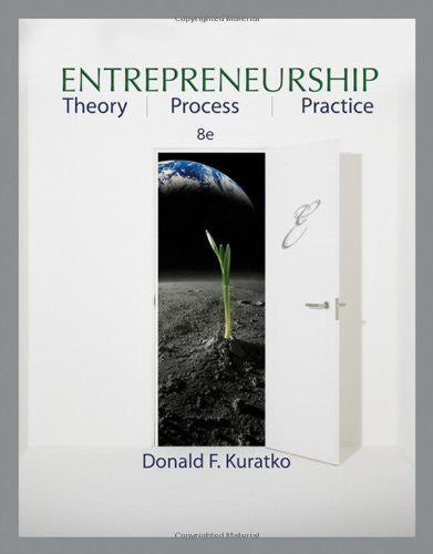 Entrepreneurship by Donald F Kuratko