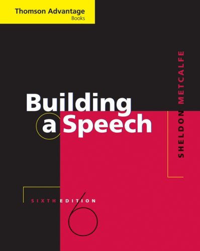 Building A Speech by Sheldon Metcalfe