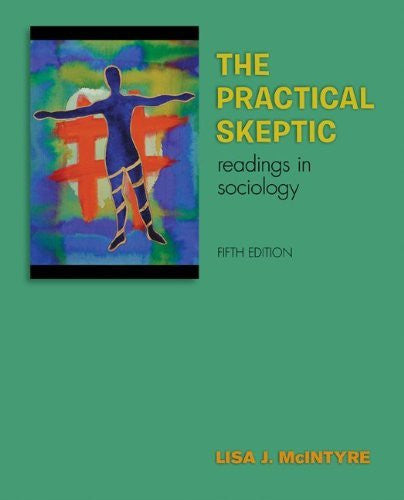 The Practical Skeptic by Lisa McIntyre