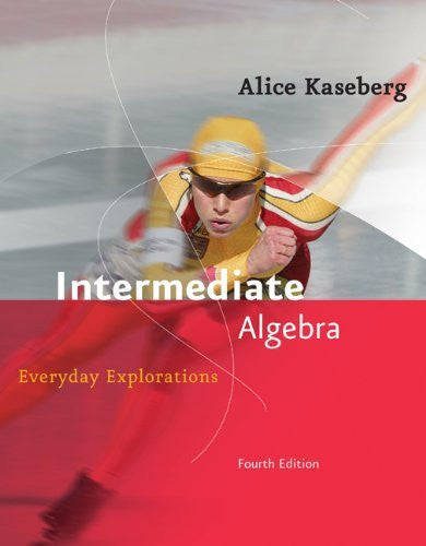 Intermediate Algebra by Alice Kaseberg