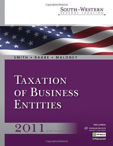 South-Western Federal Taxation Taxation of Business Entities by Smith