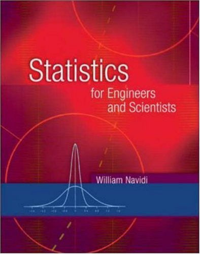 Statistics For Engineers And Scientists by William Navidi