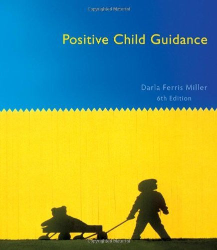 Positive Child Guidance by Darla Ferris Miller
