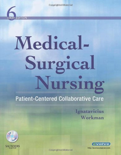 Medical-Surgical Nursing by Donna D Ignatavicius MS RN ANEF