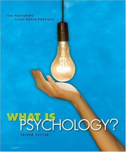 What Is Psychology? by Ellen E(Ellen E Pastorino) Pastorino