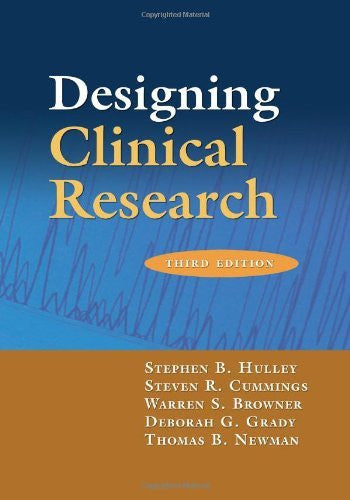 Designing Clinical Research by Stephen B Hulley