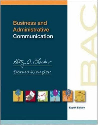 Business And Administrative Communication by Kitty Locker