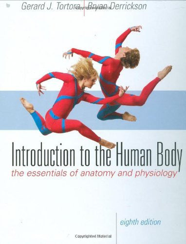 Introduction To The Human Body by Gerard J Tortora