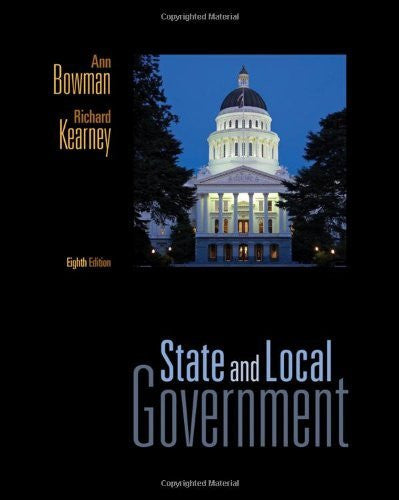 State And Local Government by Ann O'M Bowman