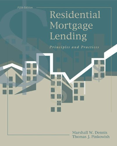 Residential Mortgage Lending by Marshall W Dennis