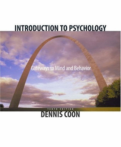 Introduction To Psychology by Dennis Coon