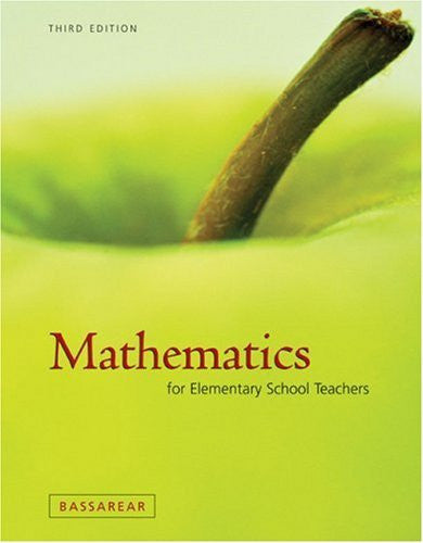 Mathematics For Elementary School Teachers by Tom Bassarear