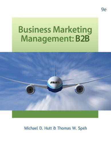 Business Marketing Management by Michael D Hutt