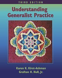 Understanding Generalist Practice by Karen K Kirst-Ashman