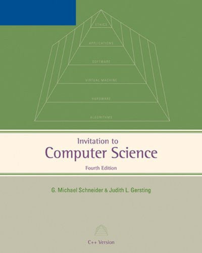 Invitation To Computer Science by GMichael Schneider