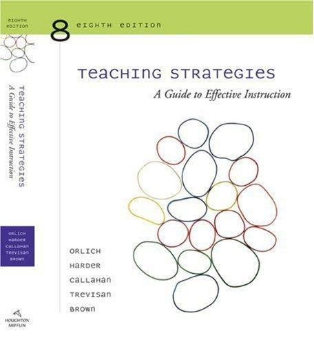 Teaching Strategies by Donald C Orlich