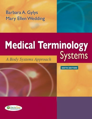 Medical Terminology Systems by Barbara Gylys