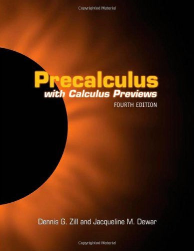 Precalculus With Calculus Previews by Dennis G Zill