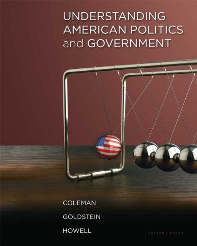 Understanding American Politics And Government by John J Coleman