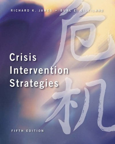 Crisis Intervention Strategies by Richard K James