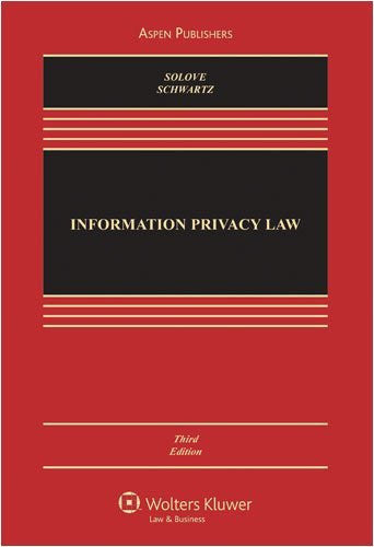Information Privacy Law by Daniel J Solove