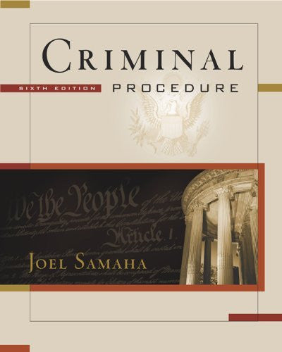 Criminal Procedure by Joel Samaha