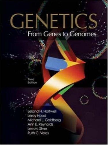 Genetics From Genes To Genomes by Leland Hartwell